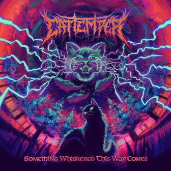 Something Whiskered This Way Comes by Cat Temper