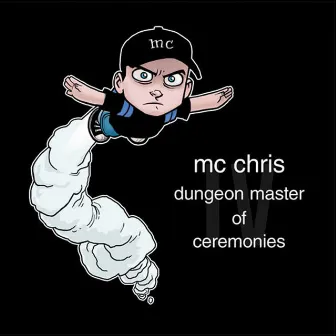 Dungeon Master of Ceremonies by MC Chris