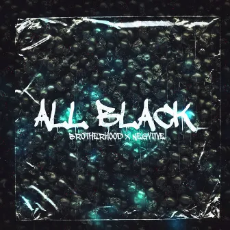 All black by Brotherhood