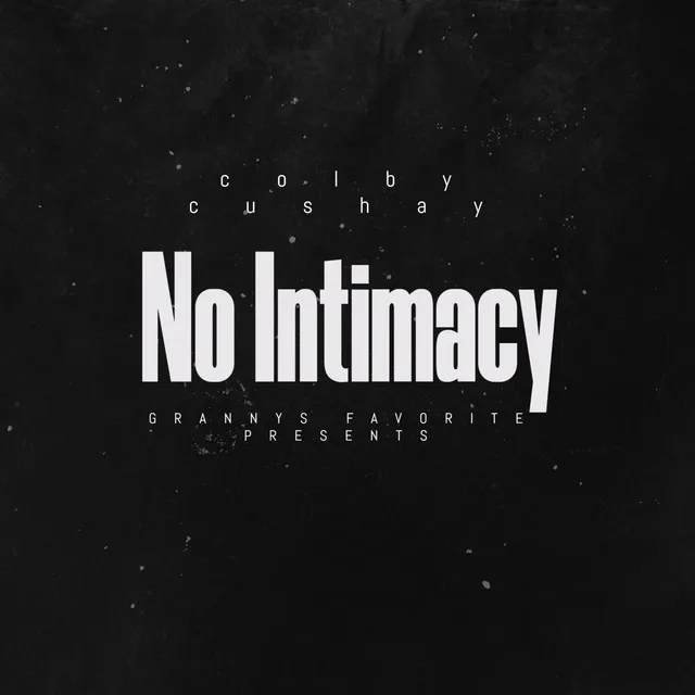 No Intimacy