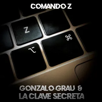 Comando Z by Gonzalo Grau