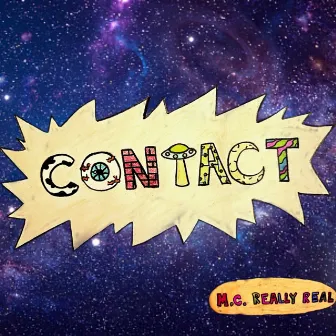 CONTACT by M.C. Really Real