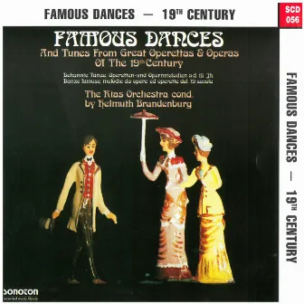 Famous Dances: 19th Century by Helmuth Brandenburg