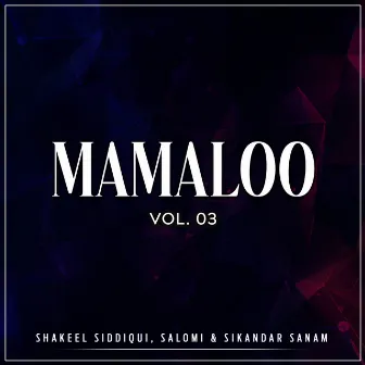 Mamaloo, Vol. 03 by Sikandar Sanam