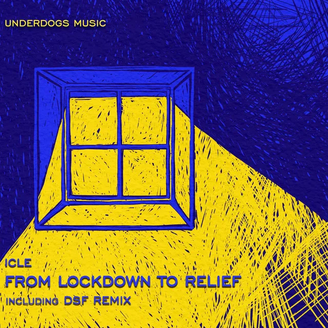 From Lockdown to Relief - DSF Remix