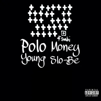 Ksubi by Polo Money