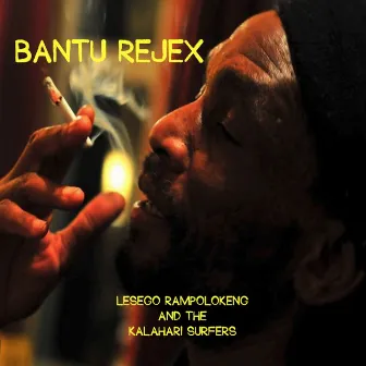 Bantu Rejex by Lesego Rampolokeng