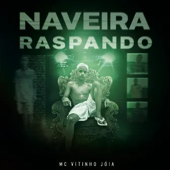 Naveira Raspando by MC Vitinho Jóia