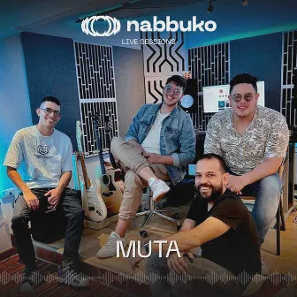 Nabbuko Live Sessions: Muta by Nabbuko Music