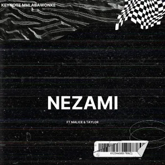 Nezami by KeyNote Mhlabawonke