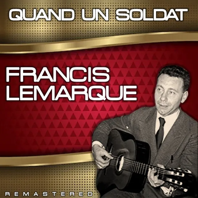 Quand un soldat - Remastered