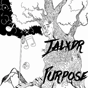 Purpose by Jalxdr