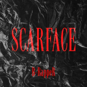 Scarface by B-Rapper