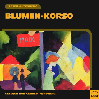 Blumen-Korso by Peter Altenberg