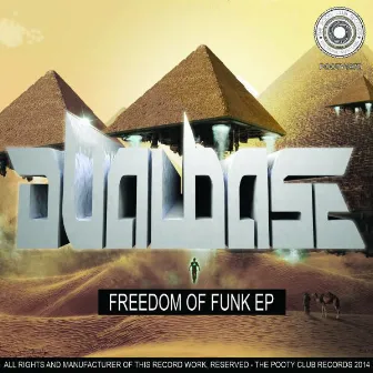 Freedom Of Funk EP by Dual Base