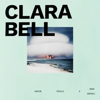 Clara Bell by Paper Pools