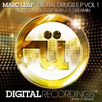 Digital Drugs EP by Marc Leaf