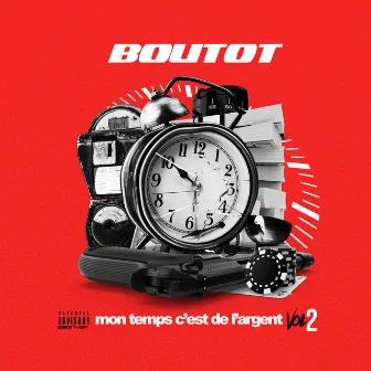 Mon temps c'est de l'argent Vol. 2 by Boutot