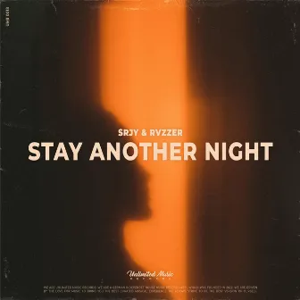 Stay Another Night by SRJY