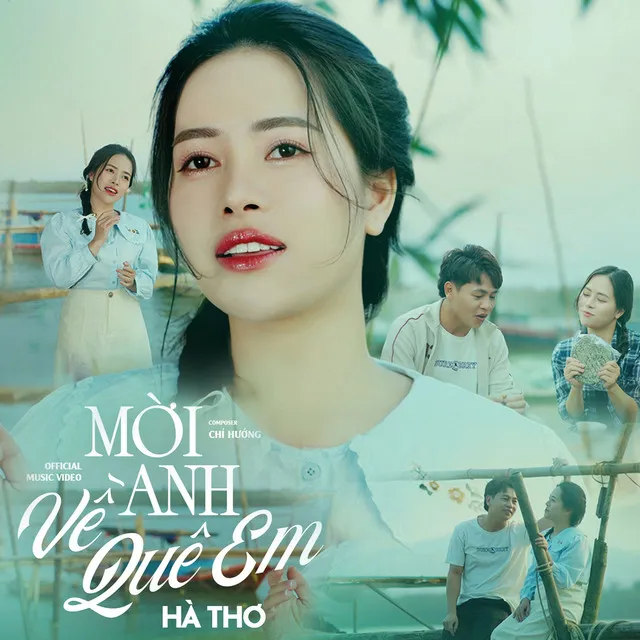 Mời Anh Về Quê Em