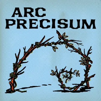 Arc Precisum by Marcus Price