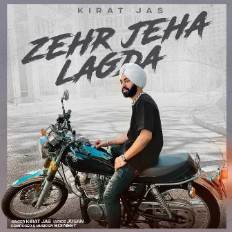 Zehr Jeha Lagda by Kirat Jas