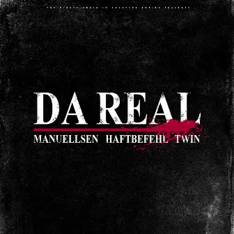 Da Real by Twin