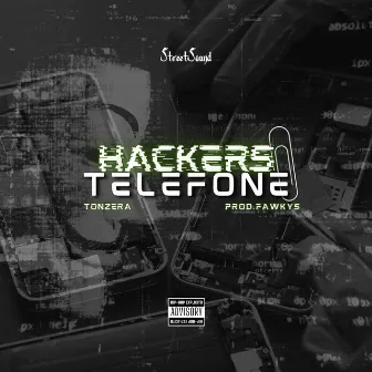 Hackers / Telefone Grampeado by Tonzera