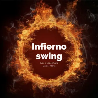 Infierno Swing by Juano Ledesma