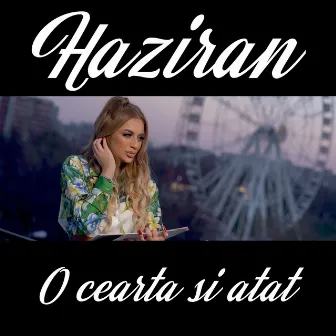 O cearta si atat by Haziran