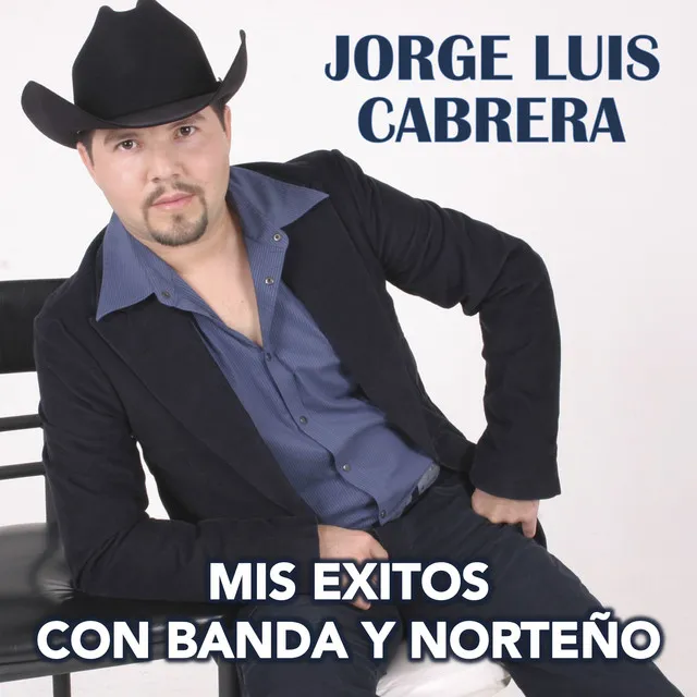 Mis Exitos Con Banda y Norteño (Remasterizado)