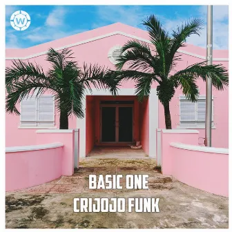 Crijojo Funk by Basic One