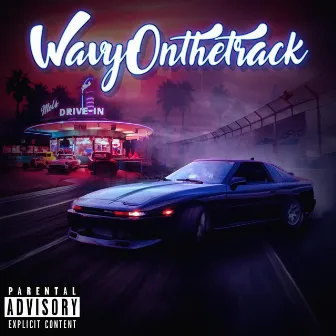 Wavyonthetrack by WavyOnTheTrack