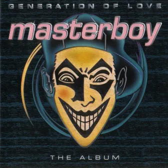 Generation of love by Masterboy