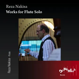 Nakisa: Works for Flute Solo by 