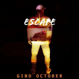 ESCAPE by Gino October