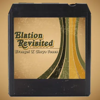 Elation Revisited by Chrys Jones