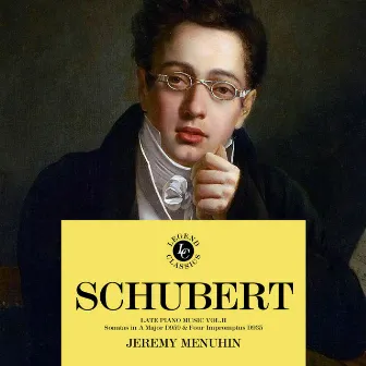 Schubert: Late Piano Music Vol. 2 by Jeremy Menuhin