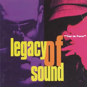 Tour De Force by Legacy Of Sound