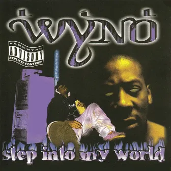 Step into My World by Lil Wyno