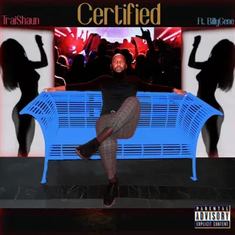 Certified by TraiShaun