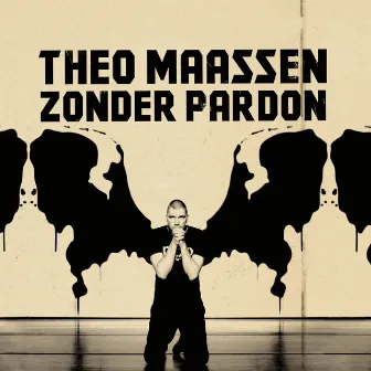 Zonder Pardon by Theo Maassen