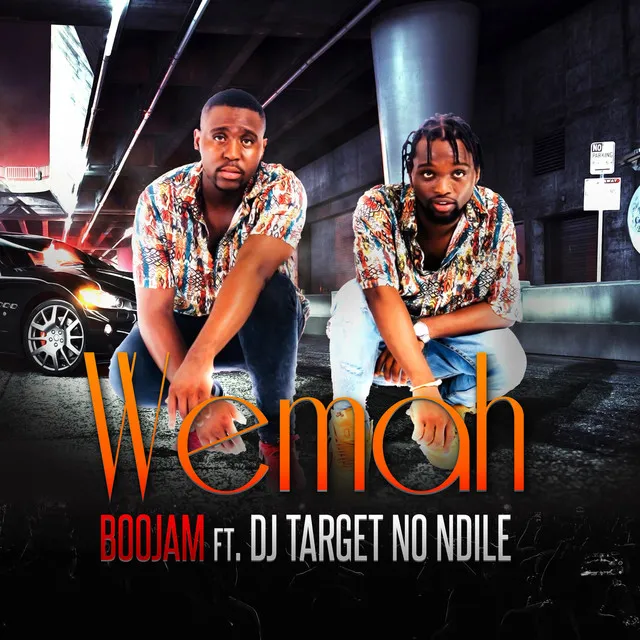 Wemah (feat. DJ Target No Ndile) - Radio Edit