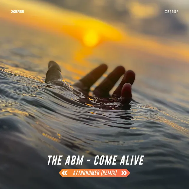 Come Alive - Aztronomer Remix