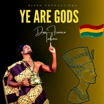 Ye Are Gods by Don Franco Tafari