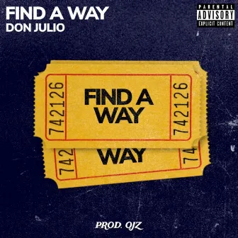 FIND A WAY by OJZ