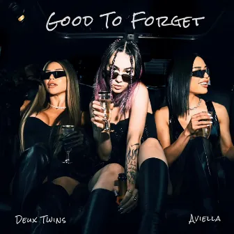 Good To Forget by Deux Twins