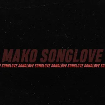 Songlove by Мако