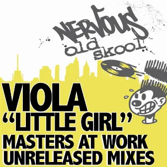 Little Girl MAW Unreleased Mixes by Viola