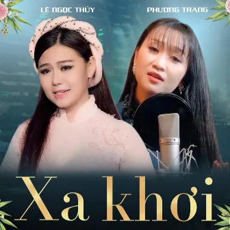 Xa Khơi by Lê Ngọc Thúy